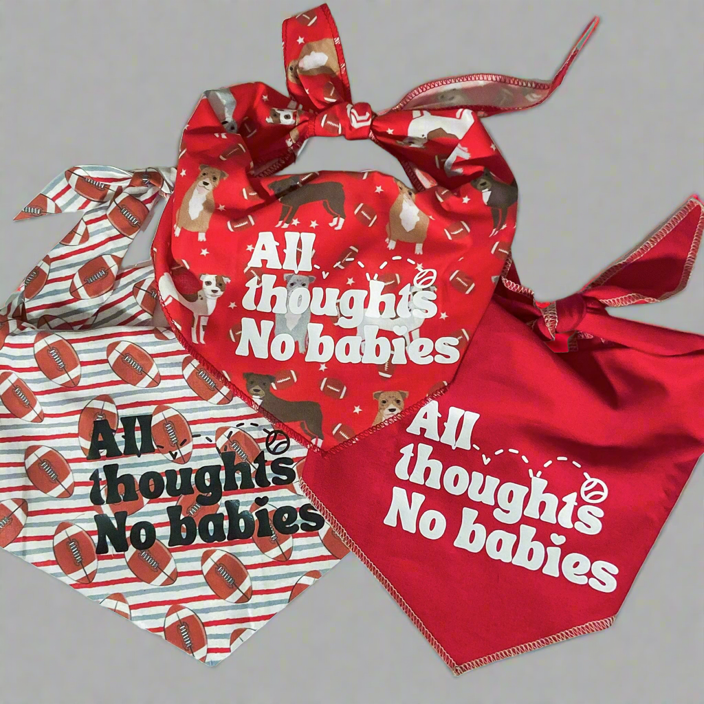 All Thoughts No babies spay and neuter awareness dog bandana