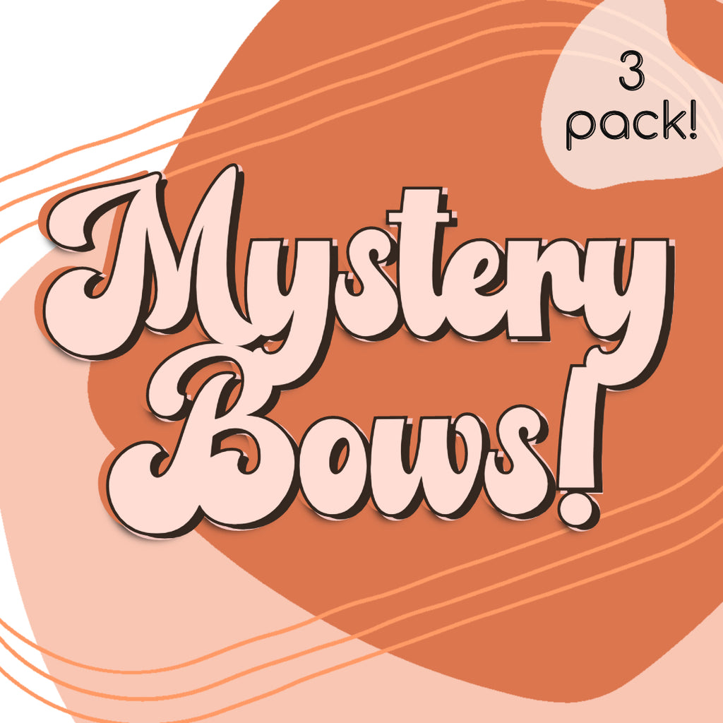 Mystery Bows grab bag— 3 for $10!